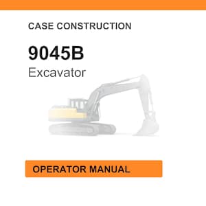 Peut inclure: Image sur fond blanc avec le texte "CASE CONSTRUCTION" en haut. En dessous, le texte "9045B Excavator" est affich&eacute;. Une illustration d'une excavatrice est au centre. En bas, un rectangle orange indique "OPERATOR MANUAL."