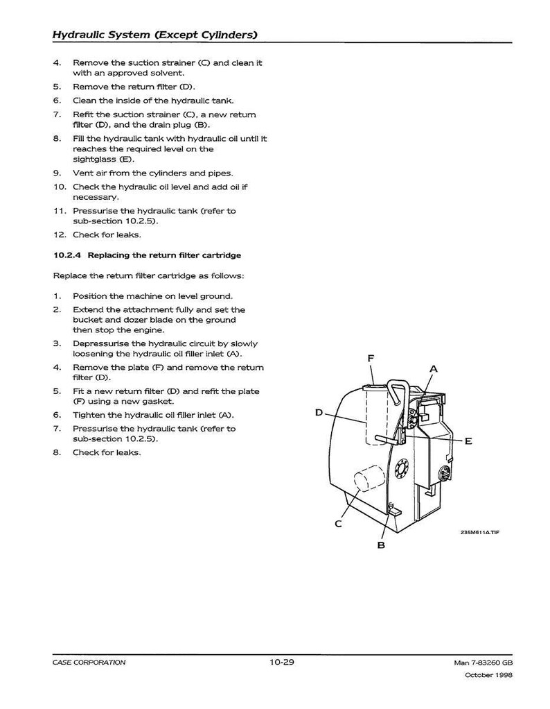 Pu&ograve; includere: Diagramma tecnico di un sistema idraulico, con componenti come serbatoio e filtri, etichettati da A a F. Il testo fornisce istruzioni per la manutenzione, come la pulizia e la sostituzione dei filtri. L'illustrazione &egrave; tecnica.