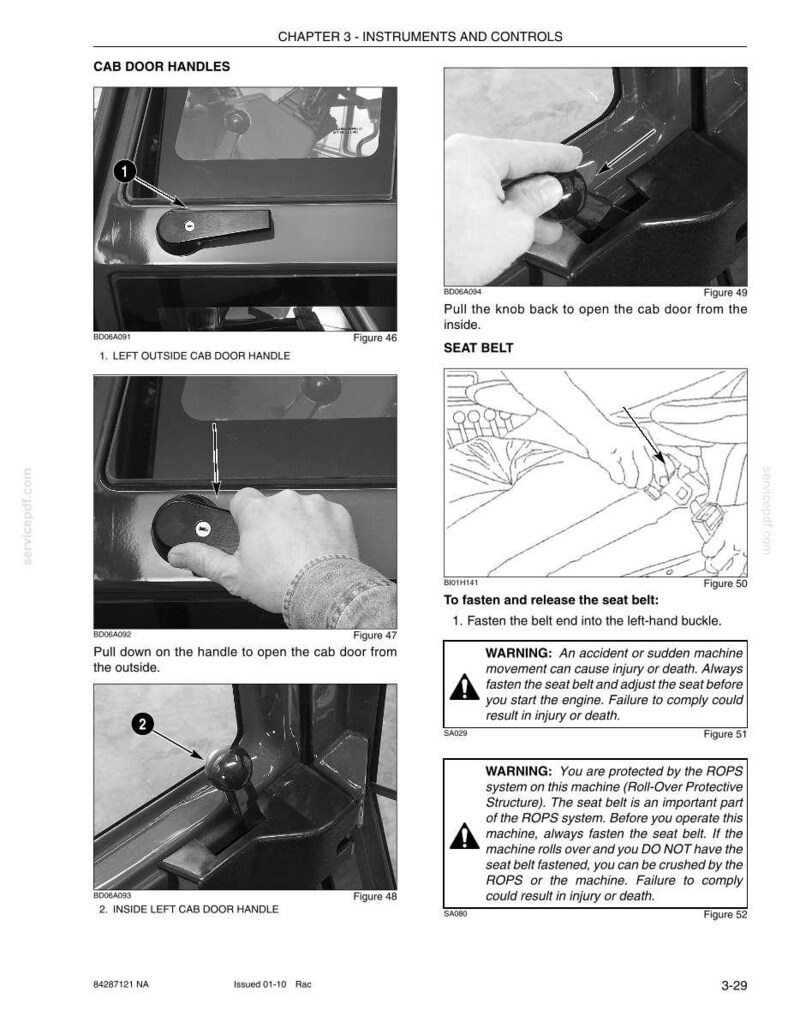 May include: A page from a manual detailing cab door handles and seat belt operation. The images show how to open the cab door from inside and outside, and how to fasten the seat belt. Warnings about safety are included.