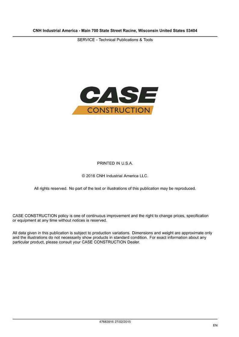 May include: A white document with the "CASE CONSTRUCTION" logo in black and gold. The document includes text about the company's policy and copyright information. The document is printed in the U.S.A.