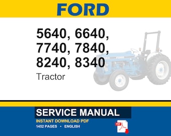 Ford 5640, 6640, 7740, 7840, 8240, 8340 Tractor Service Repair Workshop Manual | Instant PDF Download