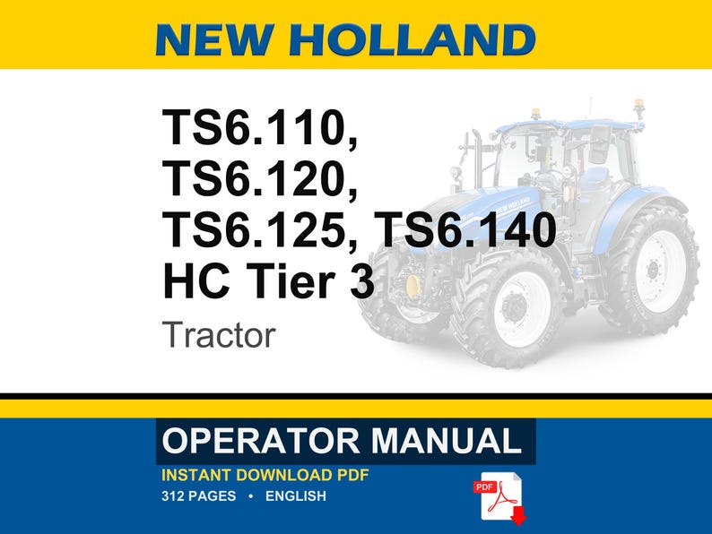 New Holland Ts6.110, Ts6.120, Ts6.125, TS6.140 HC Tier 3 Tractor Operator Owners Operation Manual | Instant PDF Download image 1