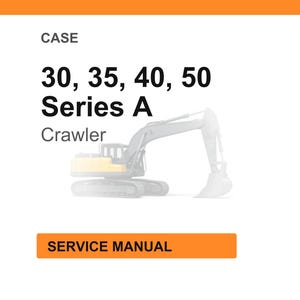 Może przedstawiać: Obraz z pomarańczowym nagł&oacute;wkiem i stopką oraz białym tłem. Tekst brzmi "CASE 30, 35, 40, 50 Series A Crawler". W centrum znajduje się wyblakła ilustracja koparki gąsienicowej. Tekst "SERVICE MANUAL" znajduje się w pomarańczowym prostokącie.