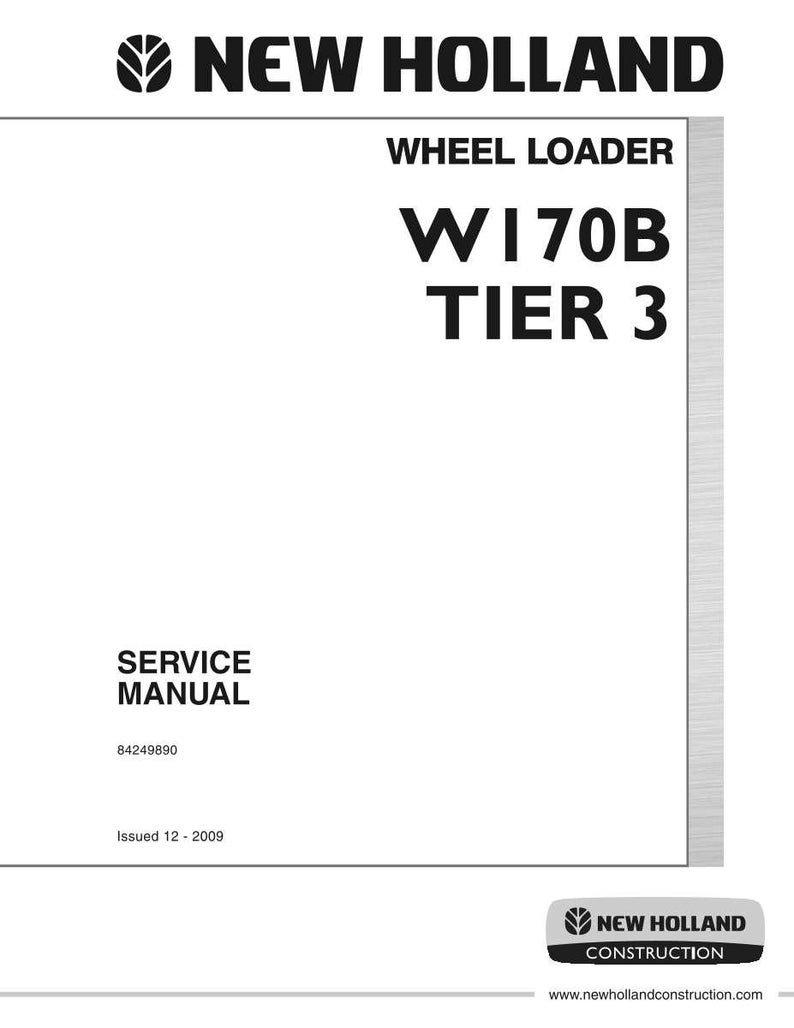 New Holland W170B Tier 3 Wheel Loader Service Repair Workshop Manual | Instant PDF Download image 3