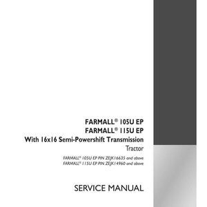 Puede incluir: Un manual de servicio blanco con texto negro. El t&iacute;tulo del manual es "FARMALL 105U EP, FARMALL 115U EP, With 16x16 Semi-Powershift Transmission Tractor". El manual incluye el logotipo de Case IH Agriculture y el n&uacute;mero de pieza 47841818.