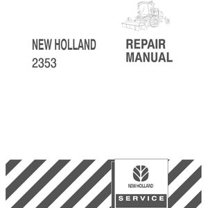 May include: A white New Holland 2353 repair manual cover featuring a line drawing of a combine harvester, the text New Holland 2353 Repair Manual, a black and white diagonal striped border, and a New Holland Service logo with the number 87385437 2/07.