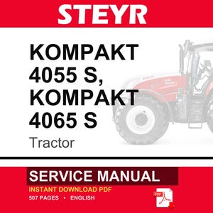 K&ouml;nnte beinhalten: Ein Werkstatthandbuch f&uuml;r Steyr Kompakt 4055 S und 4065 S Traktoren. Das Deckblatt zeigt den Markennamen in Wei&szlig; auf einem roten Balken, die Modellbezeichnungen in schwarzer Schrift und ein Teilbild eines roten Traktors mit 507 Seiten in Englisch.