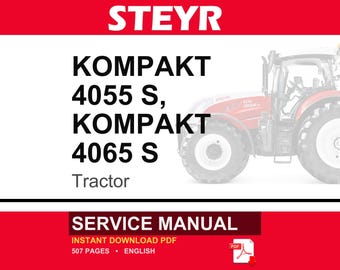 Steyr Kompakt 4055 S, Kompakt 4065 S Tractor Service Repair Workshop Manual | Instant Pdf Download