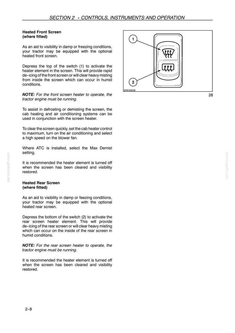 May include: A technical manual page titled SECTION 2 - CONTROLS, INSTRUMENTS AND OPERATION, featuring a black and white line drawing of a rectangular switch with two icons. The top icon shows a windshield with wavy lines, and the bottom icon shows a rear window with wavy lines, labeled with numbers 1 and 2.