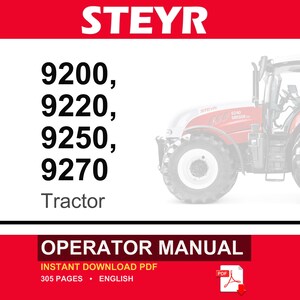 May include: An operator manual for Steyr 9200, 9220, 9250, and 9270 tractors. The document cover features the brand name STEYR in white text on a red background, a list of tractor models, and a partial image of a red and white tractor.