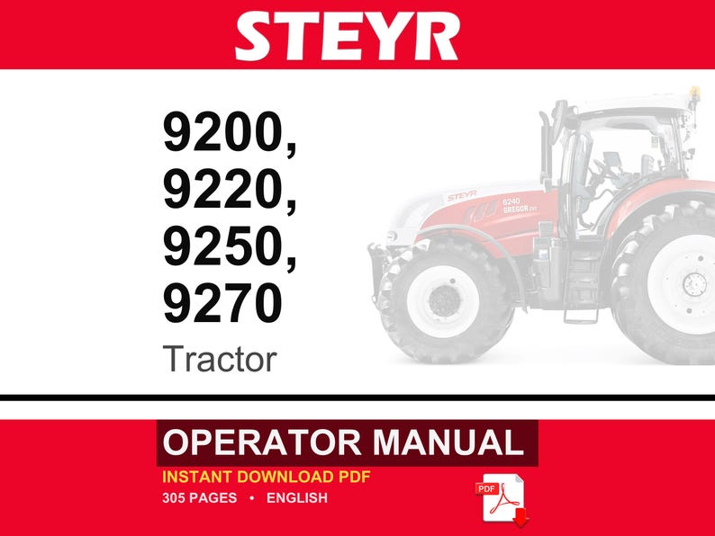 May include: An operator manual for Steyr 9200, 9220, 9250, and 9270 tractors. The document cover features the brand name STEYR in white text on a red background, a list of tractor models, and a partial image of a red and white tractor.