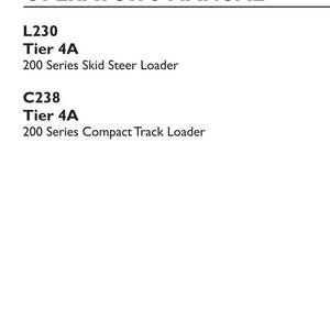 May include: An operator's manual for the New Holland Construction L230 Tier 4A 200 Series Skid Steer Loader and C238 Tier 4A 200 Series Compact Track Loader. The document includes part number 47685103, 1st edition English, dated September 2014.