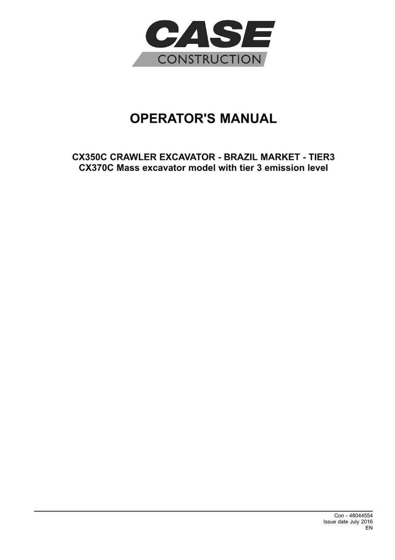 May include: A white document with the "CASE CONSTRUCTION" logo and the text "OPERATOR'S MANUAL". The document details the CX350C Crawler Excavator and CX370C Mass excavator model for the Brazil market.