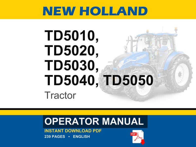 New Holland Td5010, Td5020, Td5030, TD5040, TD5050 Tractor Operator Owners Operation Manual | Instant PDF Download image 1