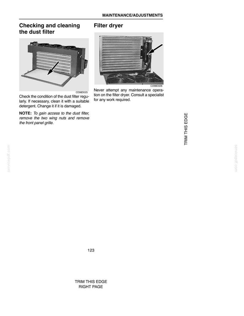 May include: A page from a maintenance manual with the title "Checking and cleaning the dust filter" and "Filter dryer". The text instructs on cleaning the dust filter and cautions against maintenance on the filter dryer. The page also includes the text "Trim this edge".
