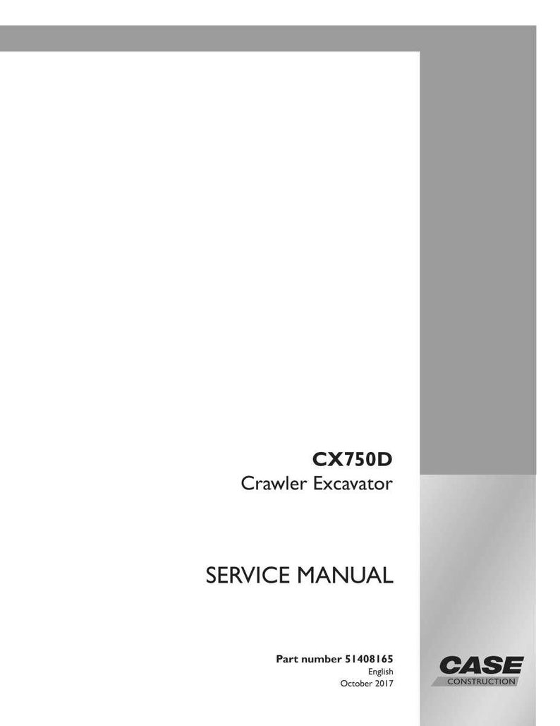 May include: A white service manual for a CX750D Crawler Excavator. The cover includes the text "SERVICE MANUAL" and "CASE CONSTRUCTION" logo. The part number is 51408165, English, October 2017.
