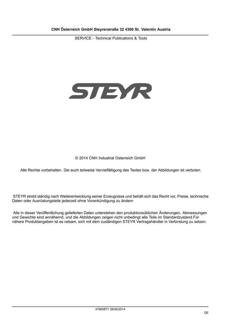 May include: A technical document page from CNH &Ouml;sterreich GmbH featuring the STEYR logo at the top. The text includes copyright information from 2014, legal disclaimers regarding product updates, and the document code 47665877 dated 26/02/2014.