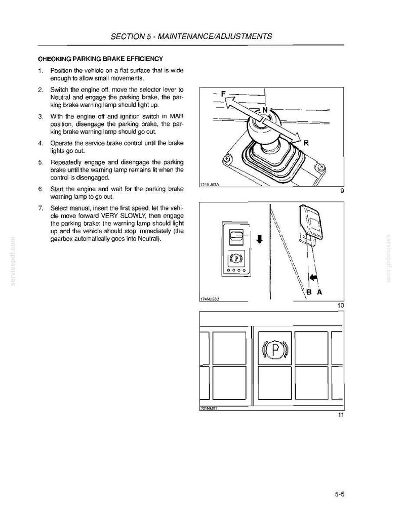 May include: Diagram from a manual showing how to check parking brake efficiency. The image includes illustrations of a gear shift, dashboard controls, and a parking brake symbol. Text explains the steps for the procedure.