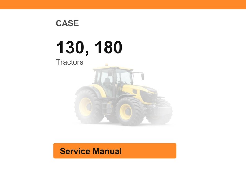Pu&ograve; includere: Immagine di un trattore giallo e grigio. Il testo in alto recita "CASE" e "130, 180 Trattori". Sotto il trattore c'&egrave; un rettangolo arancione con le parole "Service Manual".