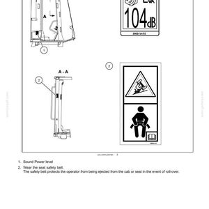 May include: A technical document page titled 2-SAFETY INFORMATION featuring black and white line drawings of machinery components. It includes a sound power level icon labeled 104dB and a safety symbol showing a seat belt and a rollover warning.