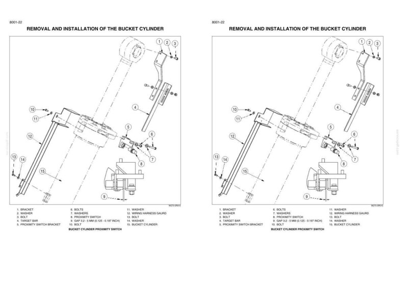 May include: A technical diagram titled REMOVAL AND INSTALLATION OF THE BUCKET CYLINDER, showing numbered parts including a bracket, washers, bolts, target bar, proximity switch, and wiring harness guard with a specified gap of 3.2 - 5 MM (0.125 - 0.197 INCH).