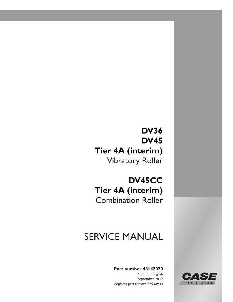 May include: A white service manual with the text "DV36, DV45, Tier 4A (interim) Vibratory Roller, DV45CC, Tier 4A (interim) Combination Roller, SERVICE MANUAL." The Case Construction logo is in the bottom right corner.