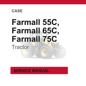 May include: Image of a tractor with the text "Farmall 55C, Farmall 65C, Farmall 75C Tractor". The tractor is yellow and black, with large tires. The word "CASE" is at the top, and "SERVICE MANUAL" is in a red box at the bottom.
