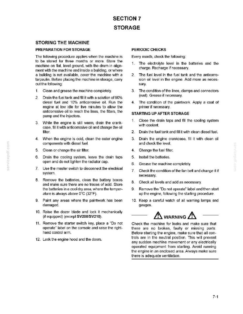 May include: A manual page with instructions on machine storage. It covers preparation, periodic checks, and starting procedures. The text includes advice on fuel, oil, and battery maintenance, plus a warning symbol.