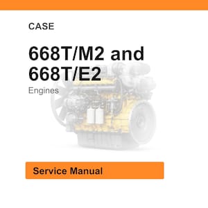 May include: A service manual for CASE 668T/M2 and 668T/E2 Engines. The image features the text "CASE" at the top, followed by the engine model numbers in bold black font. Below the model numbers, the word "Engines" is displayed. An orange rectangle at the bottom reads "Service Manual".
