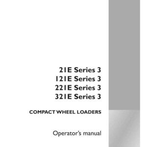 May include: A white document with the text "21E Series 3, 121E Series 3, 221E Series 3, 321E Series 3, COMPACT WHEEL LOADERS, Operator's manual." The Case Construction logo is in the bottom right corner.
