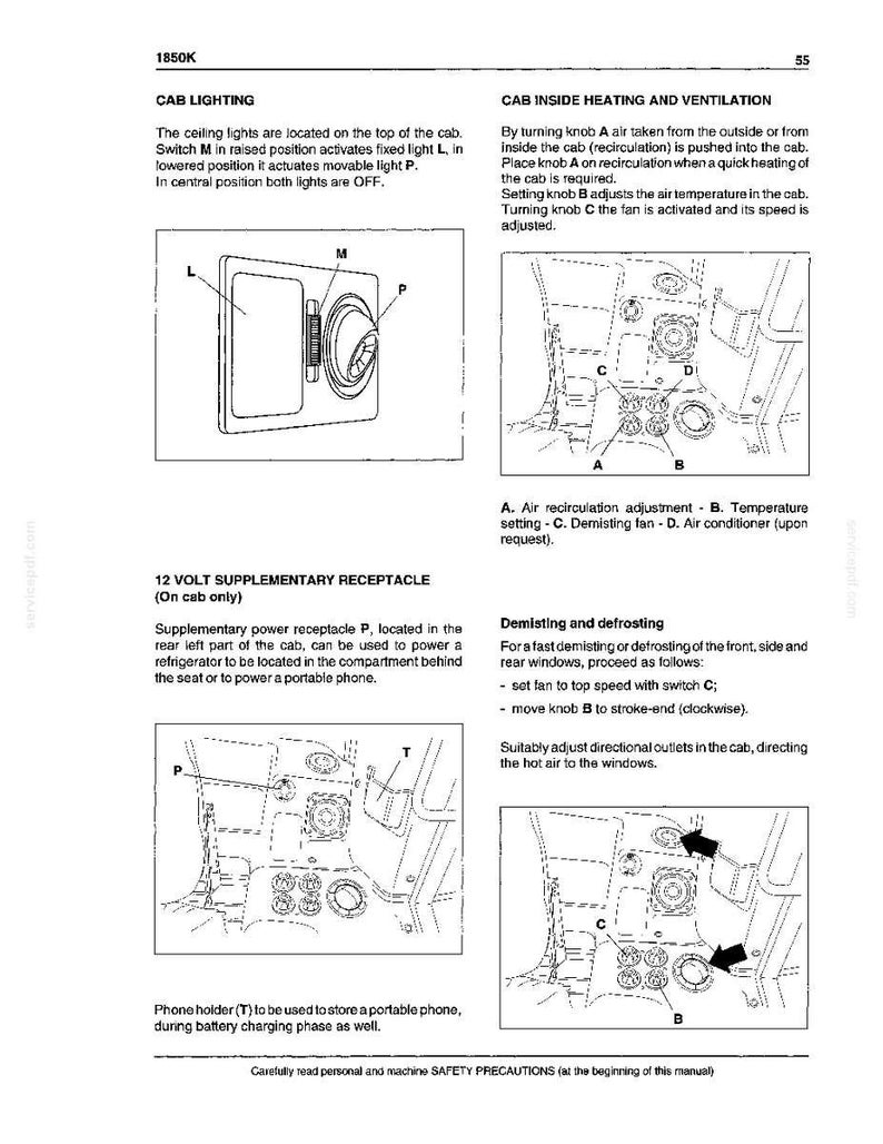 May include: Diagram of a vehicle cab interior with labeled components. Includes illustrations of cab lighting, heating and ventilation controls, a 12-volt supplementary receptacle, and demisting/defrosting instructions. Text labels identify each component.