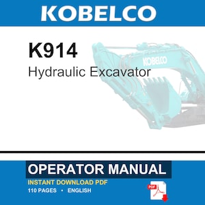 K&ouml;nnte beinhalten: Ein digitales Bedienungshandbuch f&uuml;r einen Kobelco K914 Hydraulikbagger. Das Deckblatt zeigt den Markennamen Kobelco, die Modellnummer K914 und den Text Hydraulic Excavator. Es enth&auml;lt eine Grafik eines t&uuml;rkisfarbenen Baggers.