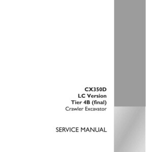 May include: A white service manual with gray accents. The cover features the text "CX350D LC Version Tier 4B (final) Crawler Excavator SERVICE MANUAL". The Case Construction logo is in the bottom right corner.