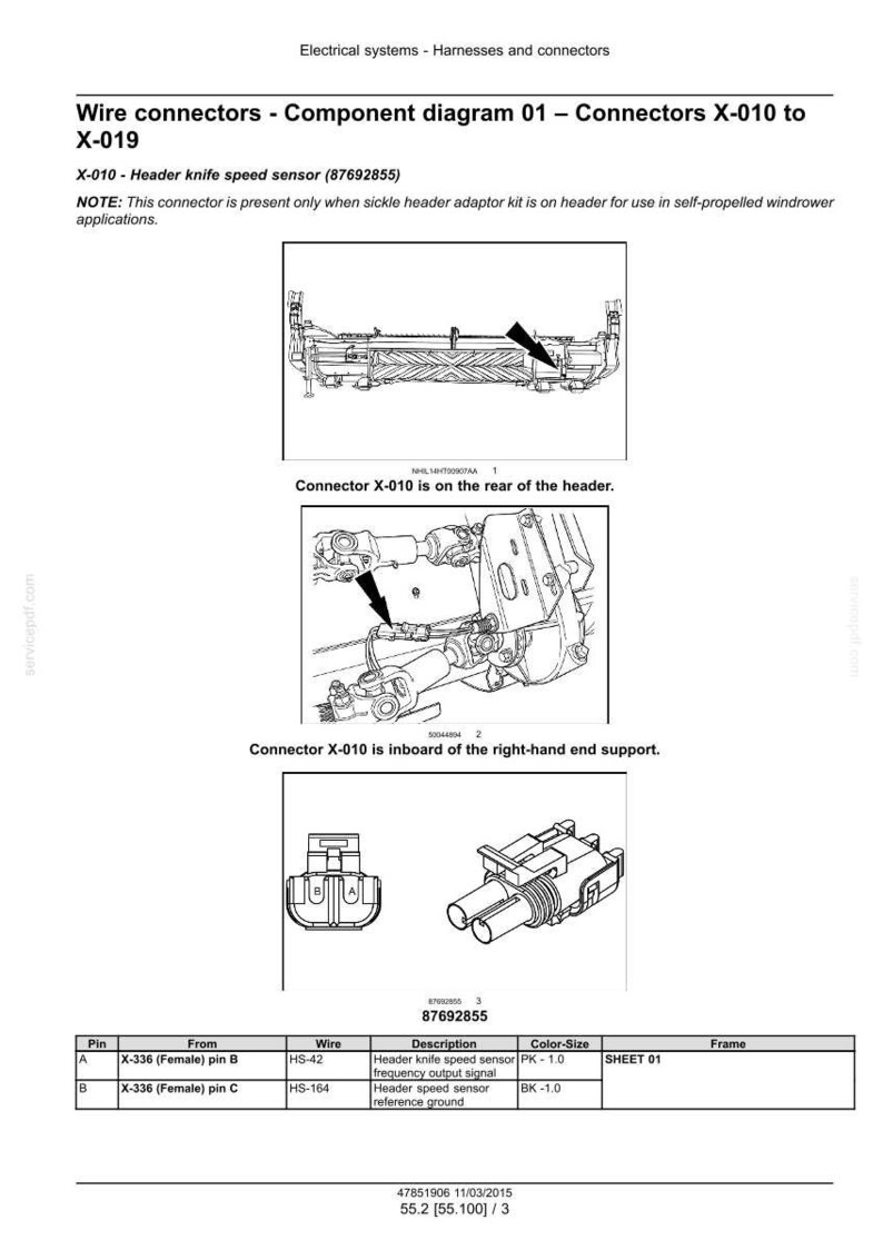 May include: Diagram of wire connectors, component diagram 01, including connectors X-010 to X-019. The diagram includes illustrations of the connectors and a table with pin, wire, and description details. The text includes the header knife speed sensor.