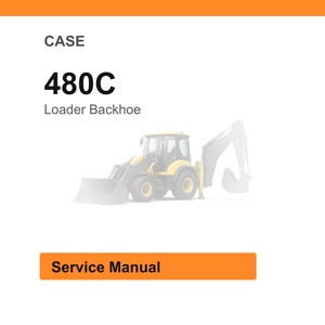 May include: An image featuring a CASE 480C Loader Backhoe. The text "CASE" and "480C Loader Backhoe" are displayed above a faded image of the machinery. Below the image is an orange rectangle with the text "Service Manual".