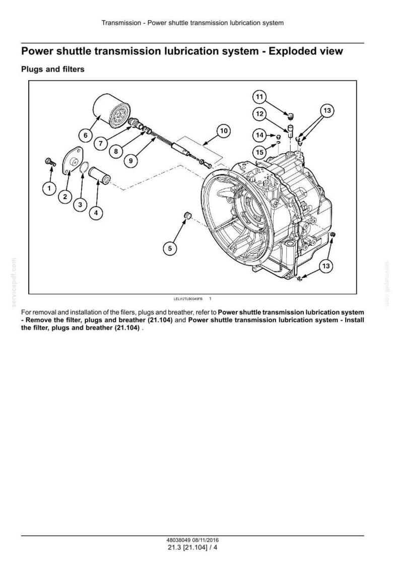May include: An exploded view diagram of a power shuttle transmission lubrication system, showing plugs, filters, and various components. The diagram includes numbered parts and labels for easy identification. The image is a technical illustration.