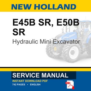 New Holland E45b Sr, E50B SR Hydraulic Mini Excavators Service Repair Workshop Manual | Instant PDF Download image 1