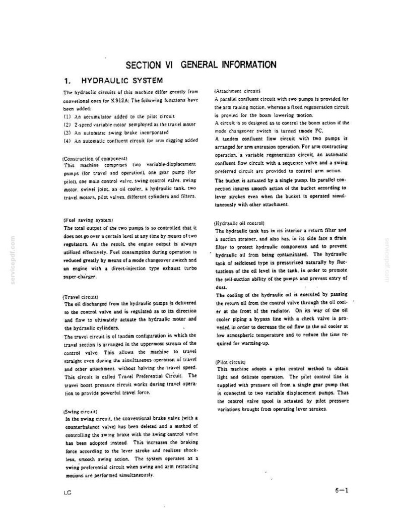 May include: A technical document page titled SECTION VI GENERAL INFORMATION 1. HYDRAULIC SYSTEM. The text details hydraulic circuits, fuel saving systems, travel circuits, swing circuits, attachment circuits, hydraulic oil control, and pilot circuits.