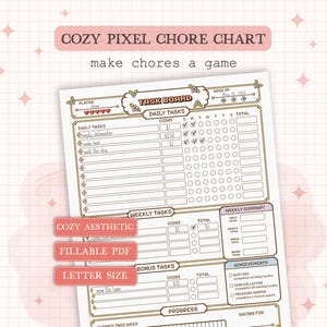 May include: A printable, fillable PDF chore chart with a pixelated design. The chart includes sections for daily and weekly tasks, bonus tasks, and achievements. Text on the chart reads "COZY PIXEL CHORE CHART" and "make chores a game."