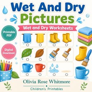 May include: Educational worksheet titled Wet And Dry Pictures featuring illustrations of towels, boots, brushes, leaves, and cups. The printable PDF includes checkboxes for sorting items into wet or dry categories, with colorful graphics and text.