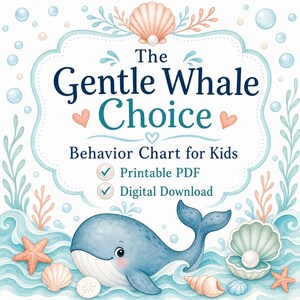The Gentle Whale Choice | Behavior Chart for Kids | Printable PDF | Digital Download image 1