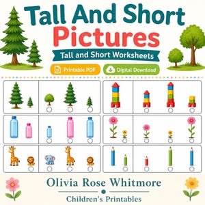 May include: A printable educational worksheet titled Tall And Short Pictures featuring various illustrations of trees, building blocks, water bottles, flowers, animals, and pencils. The page includes multiple choice sections with circles for marking answers, digital download icons, and the text Olivia Rose Whitmore Children's Printables.