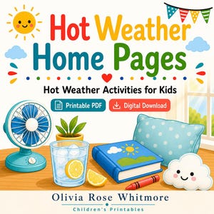Hot Weather Home Pages | Hot Weather Activities for Kids | Printable PDF | Digital Download image 1