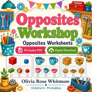Opposites Workshop | Opposites Worksheets | Printable PDF | Digital Download