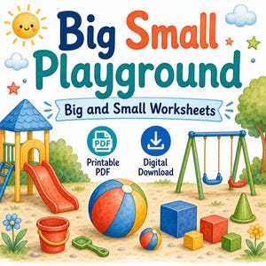 Big Small Playground | Big and Small Worksheets | Printable PDF | Digital Download image 1