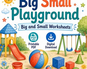 Big Small Playground | Big and Small Worksheets | Printable PDF | Digital Download
