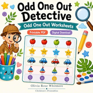 May include: A digital worksheet titled Odd One Out Detective featuring rows of icons including apples, stars, cars, sailboats, and buttons. A cartoon detective, a pencil, a magnifying glass, and a paint set surround the central grid.