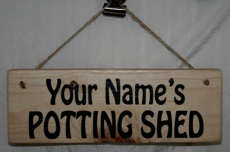 Garden Potting Shed Bench Plaque Personalised Your Name Wood Sign Outdoor Shed Gardener Gardening Rescued Reclaimed Upcycled Rustic Wood Clear