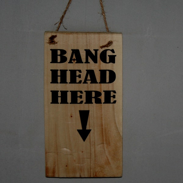 Bang Head Here Sign - Etsy
