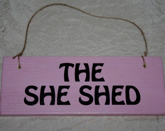 She Shed Plaque Sign Personalised Message Bithday Mum Mummy Granny Gran Nain Name Outdoor Garden Shed Workshop Rescued Reclaimed Upcycle